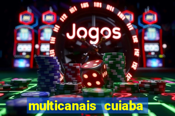 multicanais cuiaba x flamengo